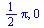 `+`(`*`(`/`(1, 2), `*`(Pi))), 0